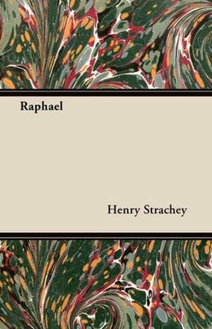 Raphael de Henry Strachey