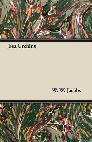 Sea Urchins de William Wymark Jacobs