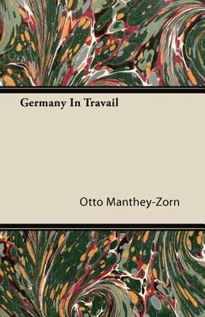 Germany in Travail de Otto Manthey-Zorn