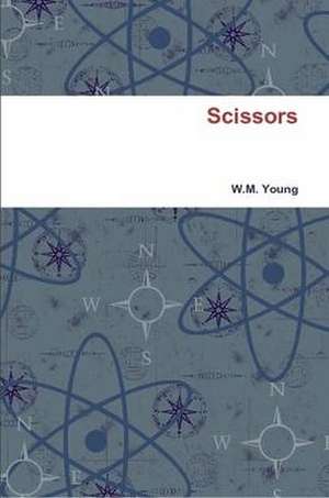 Scissors de W. M. Young