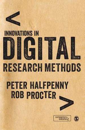 Innovations in Digital Research Methods de Peter Halfpenny