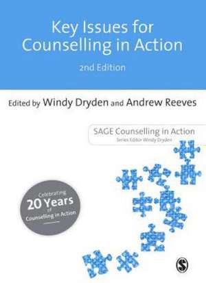 Key Issues for Counselling in Action de Windy Dryden