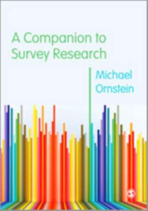 A Companion to Survey Research de Michael D. Ornstein