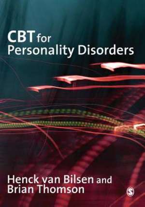 CBT for Personality Disorders de Henck van Bilsen