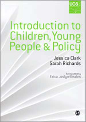 Introduction to Children, Young People and Policy de Various Authors