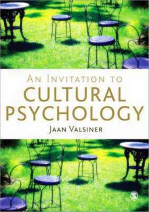 An Invitation to Cultural Psychology de Jaan Valsiner