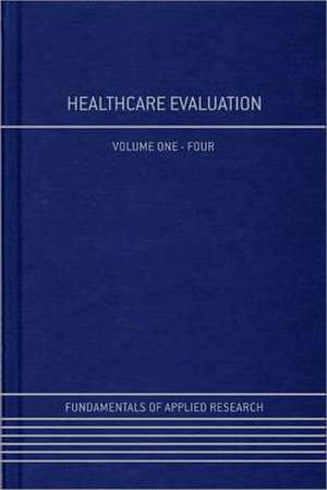 Healthcare Evaluation de R Barker Bausell