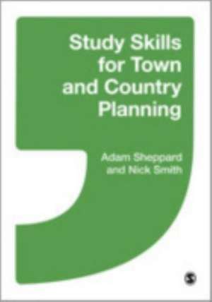 Study Skills for Town and Country Planning de Adam Sheppard