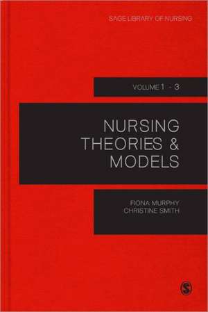 Nursing Theories and Models de Fiona Murphy