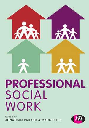 Professional Social Work de Jonathan Parker