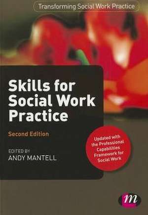 Skills for Social Work Practice de Andy Mantell