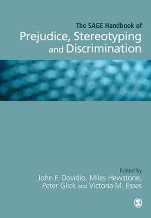 The SAGE Handbook of Prejudice, Stereotyping and Discrimination de John F. Dovidio