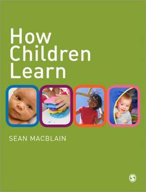 How Children Learn de Sean MacBlain