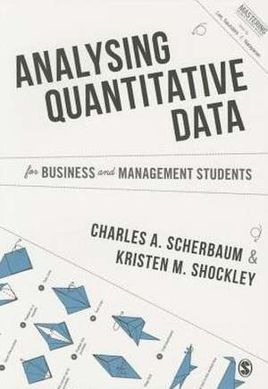 Analysing Quantitative Data for Business and Management Students de Charles A Scherbaum