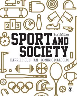 Sport and Society: A Student Introduction de Barrie Houlihan