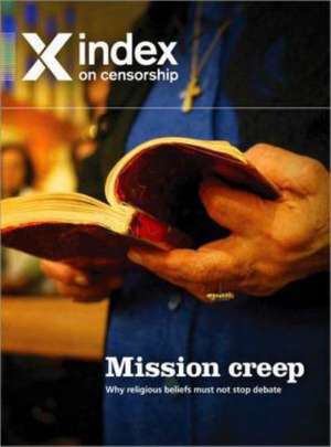 Mission creep: Why religious beliefs must not stop debate de Rachael Jolley