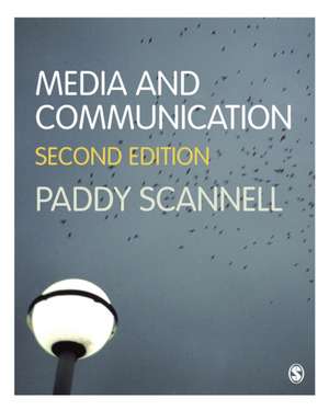 Media and Communication de Paddy Scannell