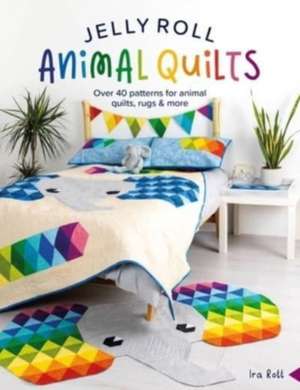 Jelly Roll Animal Quilts de Ira Rott