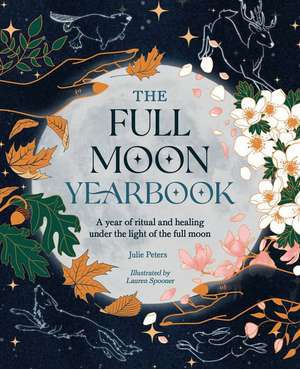 The Full Moon Yearbook de Julie Peters