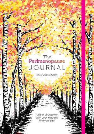 The Perimenopause Journal de Kate Codrington