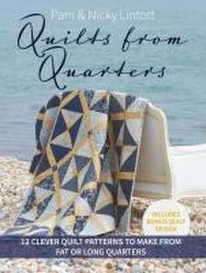 Quilts from Quarters de Pam Lintott