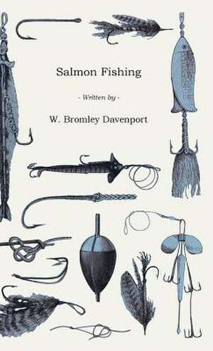 Salmon Fishing de W. Bromley Davenport