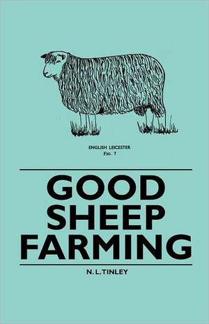 Good Sheep Farming de N. L. Tinley