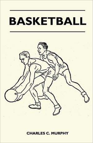 Basketball de Charles C. Murphy