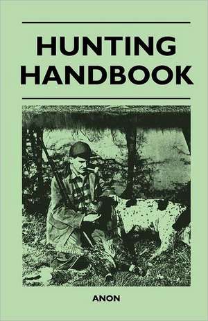 Hunting Handbook de Anon