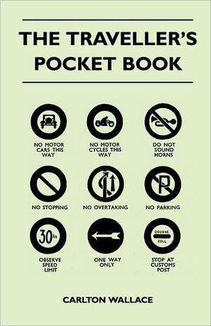 The Traveller's Pocket Book de Carlton Wallace