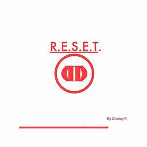 R.E.S.E.T de Charley F.