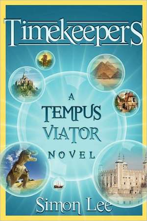 Timekeepers de Simon Lee