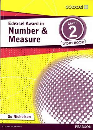 Edexcel Award in Number and Measure Level 2 Workbook de Su Nicholson