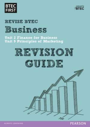 Pearson REVISE BTEC First in Business Revision Guide - 2023 and 2024 exams and assessments