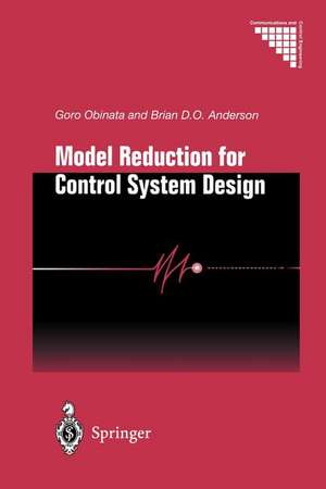 Model Reduction for Control System Design de Goro Obinata