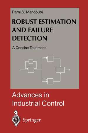 Robust Estimation and Failure Detection: A Concise Treatment de Rami S. Mangoubi