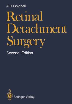 Retinal Detachment Surgery de Anthony H. Chignell