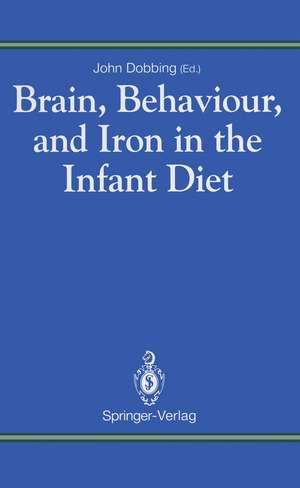 Brain, Behaviour, and Iron in the Infant Diet de John Dobbing