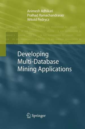 Developing Multi-Database Mining Applications de Animesh Adhikari