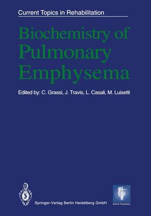 Biochemistry of Pulmonary Emphysema de C. Grassi