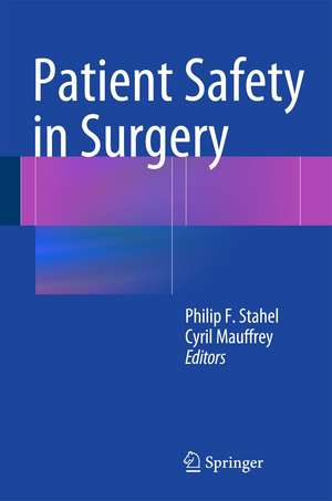 Patient Safety in Surgery de Philip F. Stahel