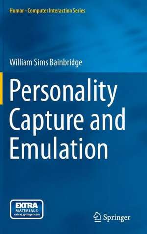 Personality Capture and Emulation de William Sims Bainbridge