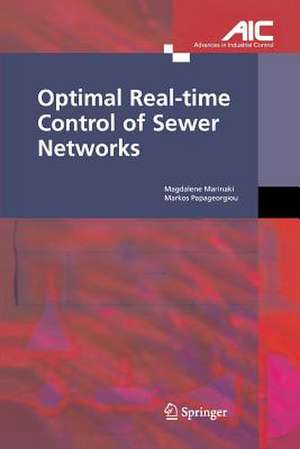 Optimal Real-time Control of Sewer Networks de Magdalene Marinaki