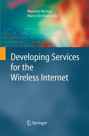 Developing Services for the Wireless Internet de Maurizio Morisio