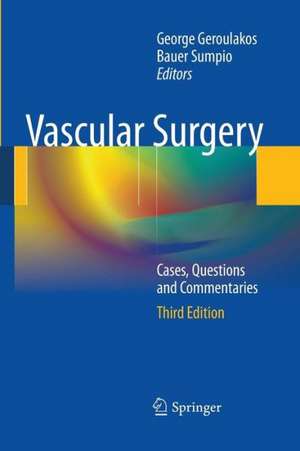 Vascular Surgery: Cases, Questions and Commentaries de George Geroulakos