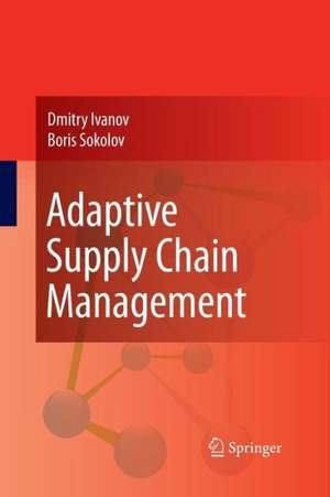 Adaptive Supply Chain Management de Dmitry Ivanov