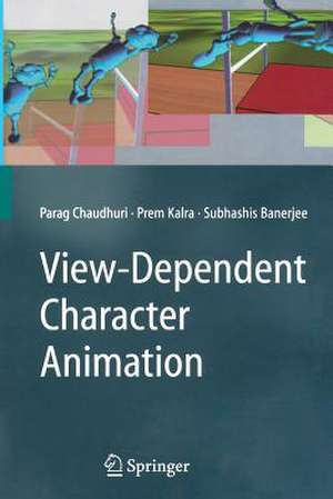 View-Dependent Character Animation de Parag Chaudhuri