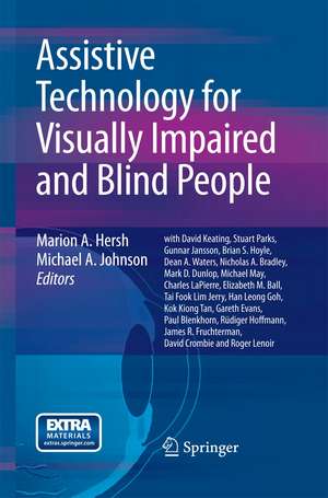 Assistive Technology for Visually Impaired and Blind People de Marion Hersh