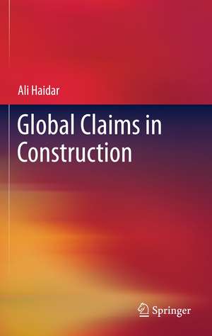 Global Claims in Construction de Ali Haidar