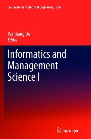 Informatics and Management Science I de Wenjiang Du